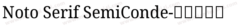 Noto Serif SemiConde字体转换